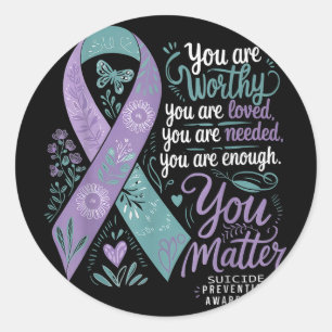 Suicide Prevention Awareness Positive Support You  Classic Round Sticker