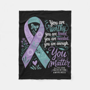Suicide Prevention Awareness Positive Support You  Fleece Blanket