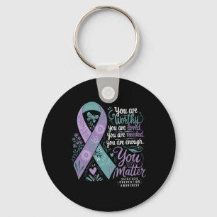 Suicide Prevention Awareness Positive Support You Key Ring