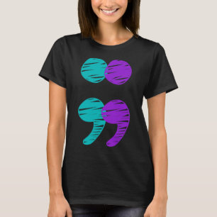 Suicide Prevention Awareness Semicolon Stay 2 T-Shirt