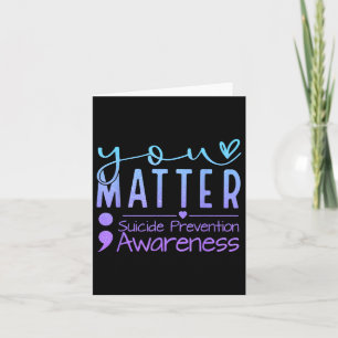 Suicide Prevention Awareness Semicolon Teal &amp;  Card