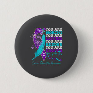 Suicide-prevention Awareness-sitive-motivational-s 6 Cm Round Badge