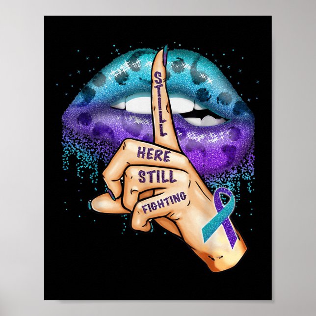 Suicide Prevention Awareness Still Here Still Figh Poster (Front)