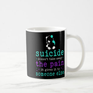 Suicide Prevention Awareness Suicide Pain Semicolo Coffee Mug