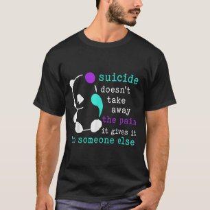 Suicide Prevention Awareness Suicide Pain Semicolo T-Shirt