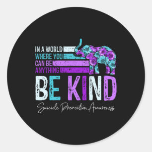 Suicide Prevention Awareness Sunflower Elephant Be Classic Round Sticker