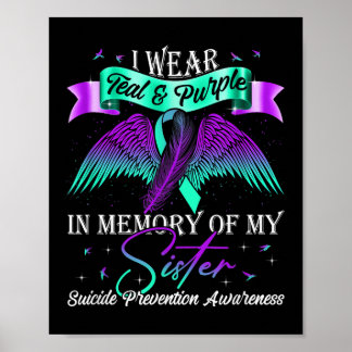 Suicide Prevention Awareness Wear Teal Purple For  Poster