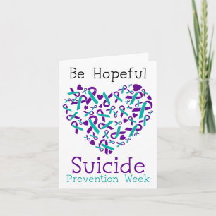 Suicide Prevention Awareness Week Be Hopeful Heart Card