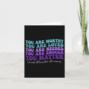 Suicide Prevention Awareness Week Shirt You Card