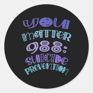 Suicide Prevention Awareness You 988 Mental Health Classic Round Sticker