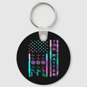 Suicide Prevention Awareness You Matter American F Key Ring