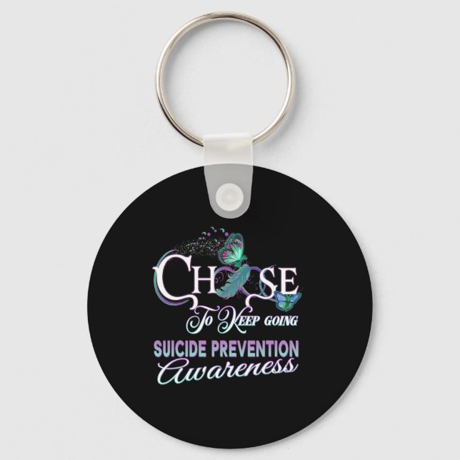 Suicide Prevention Awareness You Matter Choose To  Key Ring (Front)