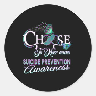 Suicide Prevention Awareness You Problem Choose To Classic Round Sticker