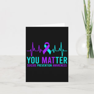 Suicide Prevention Awareness You Problem Ribbon He Card