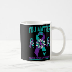 Suicide Prevention Awareness You Teal & Purple Coffee Mug