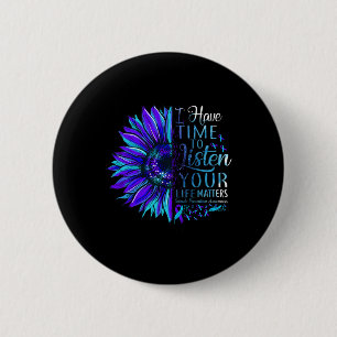 Suicide Prevention Awareness Your Life Problems Su 6 Cm Round Badge