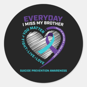 Suicide Prevention Brother S Men Women Suicide Classic Round Sticker