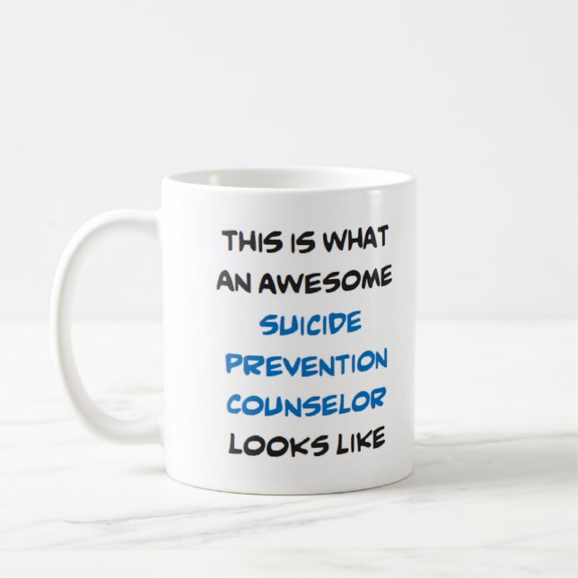 suicide prevention counsellor, awesome coffee mug (Left)