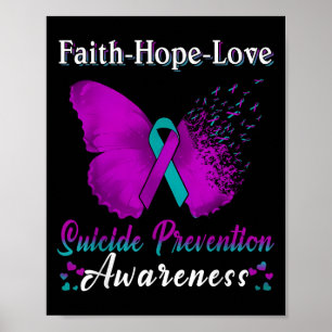 Suicide Prevention Faith Hope Love Awareness Butte Poster