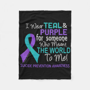 Suicide Prevention For Someone Who Meant World To Fleece Blanket