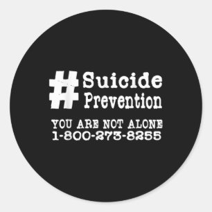 Suicide Prevention Hashtag _ Mental Health Awarene Classic Round Sticker