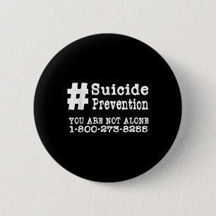 Suicide Prevention Hashtag Tshirt _ Mental Health 6 Cm Round Badge