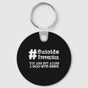 Suicide Prevention Hashtag Tshirt _ Mental Health Key Ring