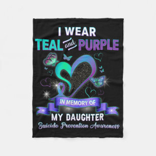 Suicide Prevention I Wear Teal Purple Memory Of My Fleece Blanket