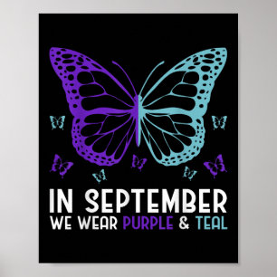 Suicide Prevention In September We Wear Purple &am Poster