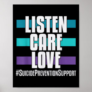 Suicide Prevention Listen Care Love _ I For Suprte Poster