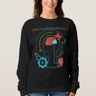 Suicide Prevention Mental Health Awareness 24 Sweatshirt