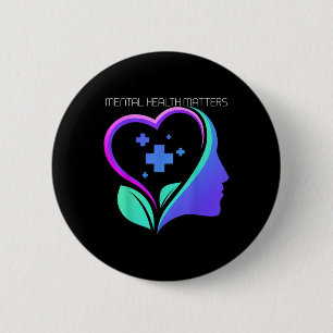 Suicide Prevention - Mental Health Awareness 6 Cm Round Badge