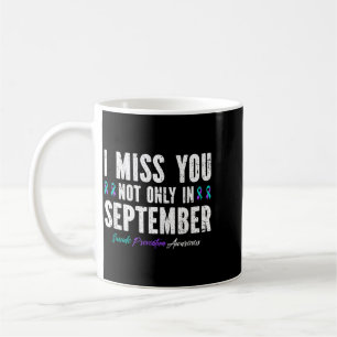 Suicide Prevention Miss Mental Health Awareness Coffee Mug