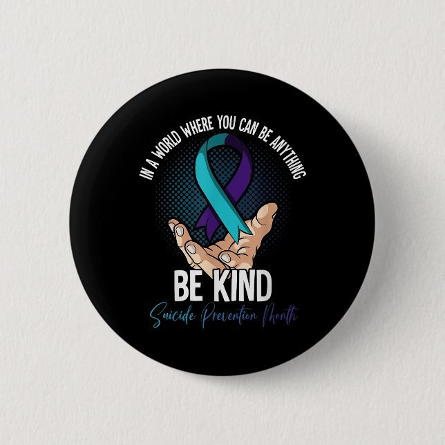 Suicide Prevention Month  6 Cm Round Badge (Front)