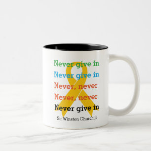 Suicide Prevention NEVER GIVE IN Churchill Quote Two-Tone Coffee Mug