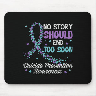 Suicide Prevention No Story Should End Teal And Pu Mouse Pad