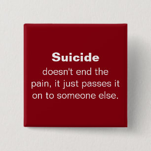 Suicide Prevention Quote 15 Cm Square Badge