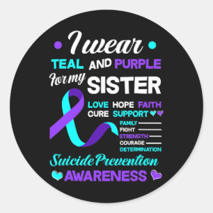 Suicide Prevention Ribbon I Wear Teal And Purple F Classic Round Sticker