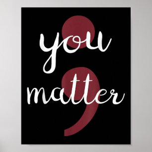 Suicide Prevention Semicolon You  Poster