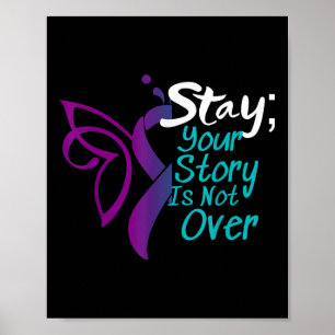 Suicide Prevention Shirt Awareness Semicolon Stay Poster