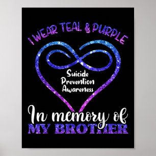 Suicide Prevention Shirt, Teal & Purple In Mem Poster