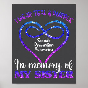 Suicide Prevention Shirt, Teal & Purple In Mem Poster