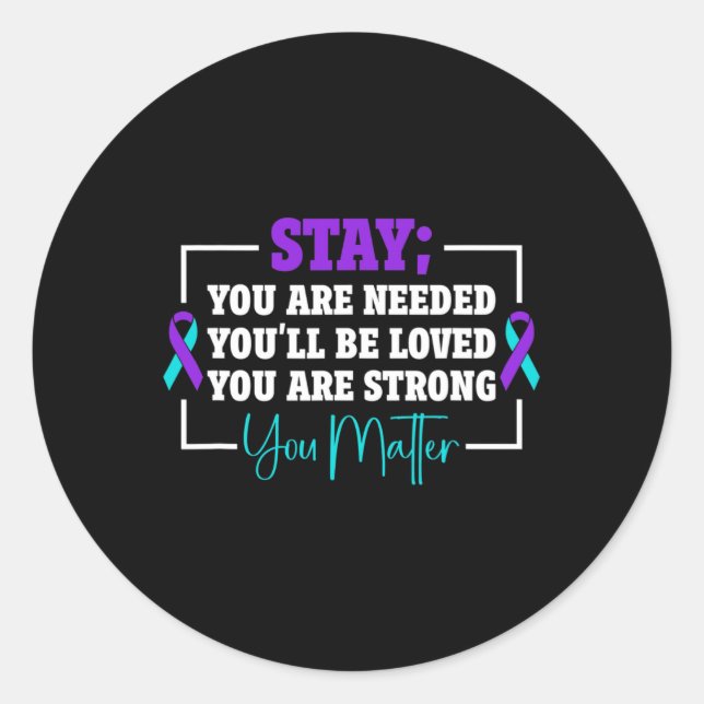 Suicide Prevention Suicide Awareness 1  Classic Round Sticker (Front)