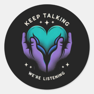 Suicide Prevention Suicide Awareness And Mental He Classic Round Sticker