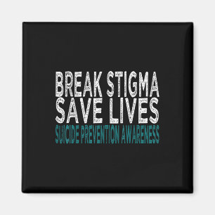Suicide Prevention Support Break Stigma Suicide Aw Magnet