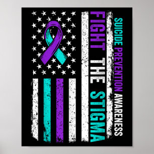Suicide Prevention Support Fight Stigma Suicide Aw Poster
