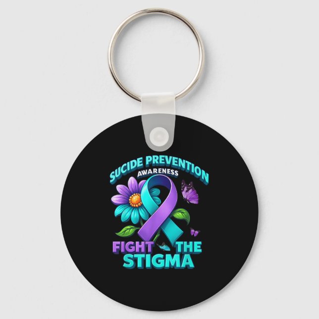 Suicide Prevention Suprt Fight Stigma Suicide Awar Key Ring (Front)