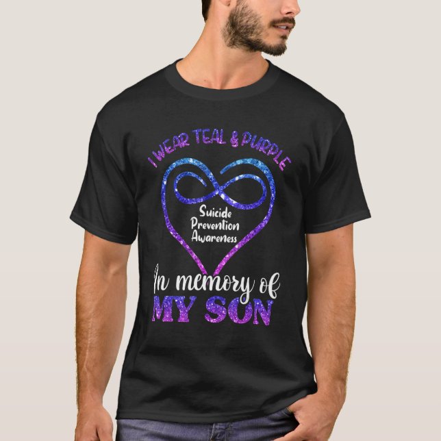 Suicide Prevention Teal & Purple In Memory Of My S T-Shirt (Front)