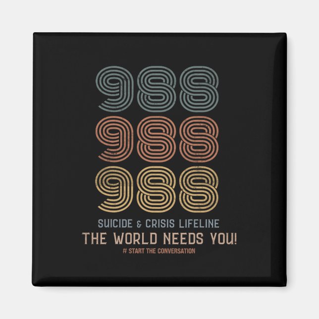 Suicide Prevention The World Needs You  Magnet (Front)