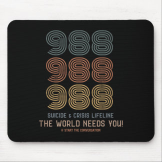 Suicide Prevention The World Needs You Mouse Pad